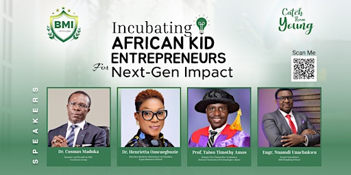 INCUBATING AFRICAN KID ENTREPRENEURS FOR NEXT-GEN IMPACT primary image