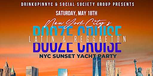 Primaire afbeelding van Sat, 5/18 -  NYC Sunset Yacht Party | Latin & Reggaeton Booze Cruise
