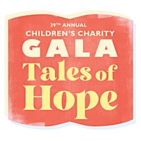 Primaire afbeelding van 39th Annual Children's Charity Gala May 18, 2024 | The US Grant