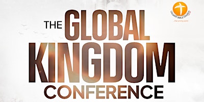 THE GLOBAL KINGDOM CONFERENCE (TGKC) primary image