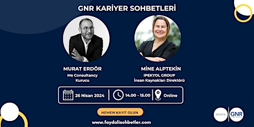 Primaire afbeelding van Ipekyol Group | Mine Alptekin | GNR Kariyer Sohbetleri