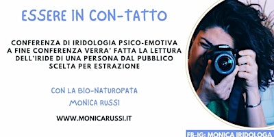 Primaire afbeelding van ESSERE IN CON-TATTO. CONFERENZA DI IRIDOLOGIA PSICO-EMOTIVA