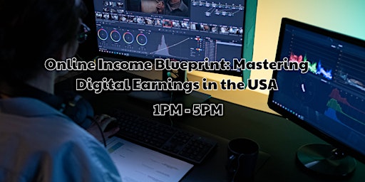 Primaire afbeelding van Online Income Blueprint: Mastering Digital Earnings in the USA