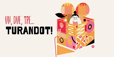 Primaire afbeelding van Un, due, tre…Turandot! - Opera baby