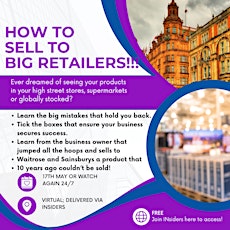 How to sell to the BIG retailers!