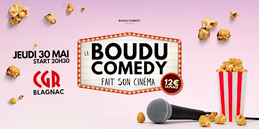 Imagem principal do evento LE BOUDU COMEDY FAIT SON CINEMA