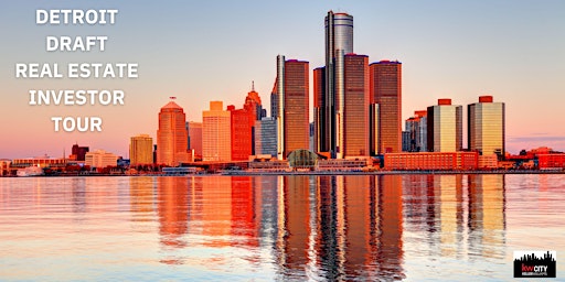 Immagine principale di Detroit Draft Real Estate Investor Tour 