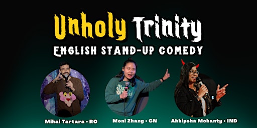 Immagine principale di English Stand Up Comedy Show in  Neukölln : Unholy Trinity 