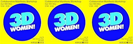 Collaborative Manifesto Workshop Hosted By 3D Women Platform