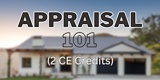 Primaire afbeelding van Appraisal 101 (2 CE Credits  - Colorado Springs)