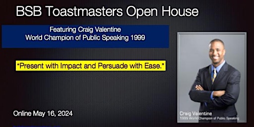 Primaire afbeelding van BSB Toastmasters Open House featuring Craig Valentine