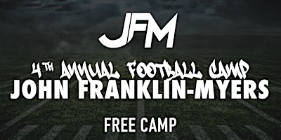 Imagen principal de John Franklin Myers - 4th Annual Football Camp (DAY 2: 1st - 8th grade)