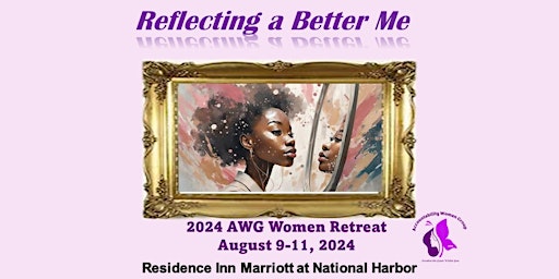 Imagem principal do evento 2024 AWG Women's Retreat - Reflecting a Better Me