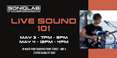 Live Sound 101 at SONIQLAB (2 day class!) primary image