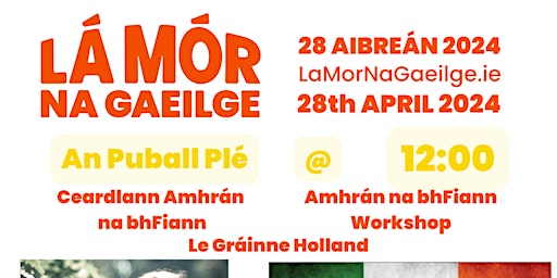 Imagem principal do evento Lá Mór na Gaeilge - Ceardlann Amhráin na bhFiann - National Anthem Workshop
