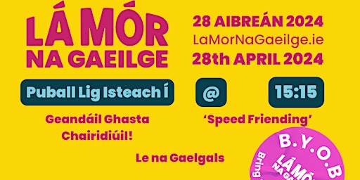 Imagem principal do evento Lá Mór na Gaeilge – Geandáil Ghasta Chairdiúil leis na GaelGals