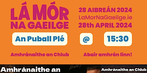 Imagem principal do evento Lá Mór na Gaeilge - Amhránaithe an Chlub