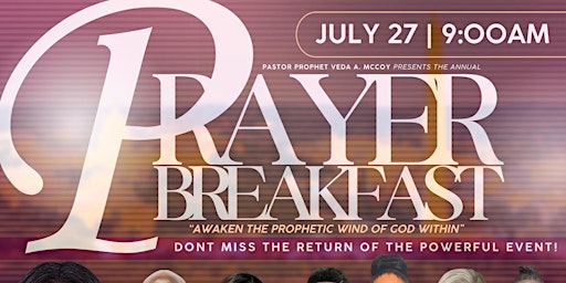Pastor Prophet Veda McCoy's Annual Prophetic Prayer Breakfast Returns!