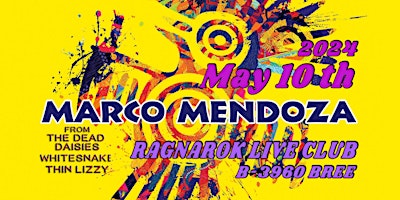 Primaire afbeelding van MARCO MENDOZA @RAGNAROK LIVE CLUB,B-3960 BREE