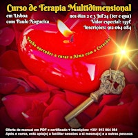 Primaire afbeelding van CURSO DE TERAPIA MULTIDIMENSIONAL em LISBOA por 135 eur em Jul'24 c/ Paulo