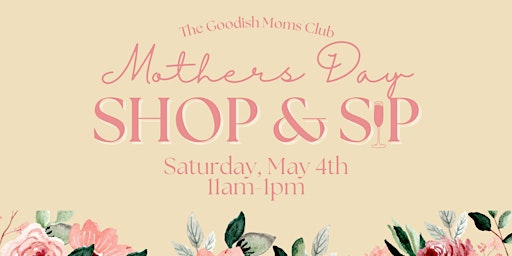 Mother's Day Shop & Sip  primärbild