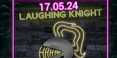 LAUGHING KNIGHT COMEDY