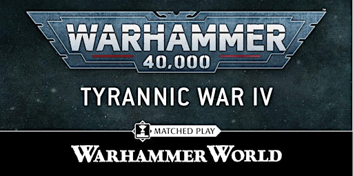 Hauptbild für Weekday Warhammer: Tyrannic War IV