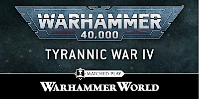 Hauptbild für Weekday Warhammer: Tyrannic War IV