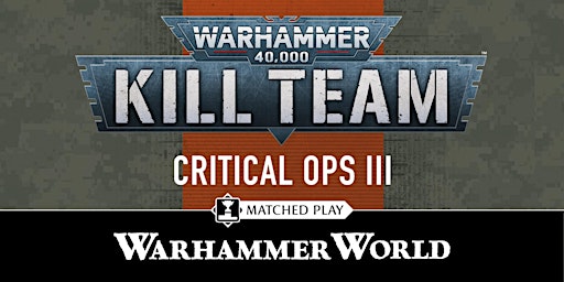 Primaire afbeelding van Weekday Warhammer: Kill Team Critical Ops III