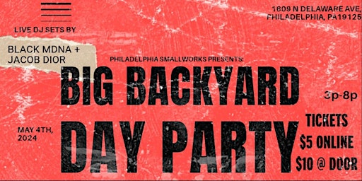 Primaire afbeelding van Philadelphia Small Works Presents: BIG BACKYARD DAY PARTY (RAINDATE)