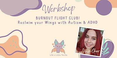 Image principale de Burnout Flight Club: Reclaiming Your Wings with Autism & ADHD