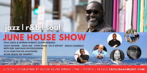 House Show: Cecil Isaac & Spoken in Music, Sydni Marie  primärbild