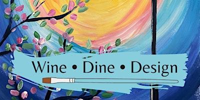 May Wine, Dine, & Design primary image