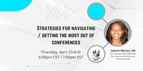 Strategies for Navigating & Getting the Most Out of Conferences