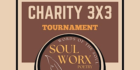 Soulworx 3x3 Charity Tournament