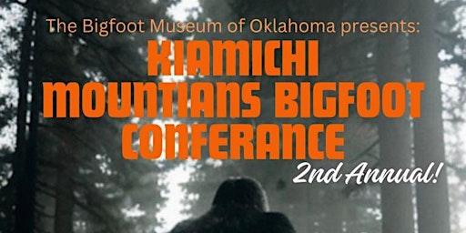 Imagem principal do evento Kiamichi Mountain Bigfoot Conference