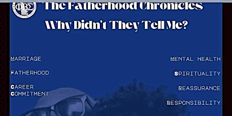 The Fatherhood Chronicles: Why Didn't They Tell Me