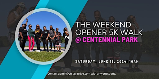 Imagem principal do evento The Weekend Opener 5K Walk at Centennial Park