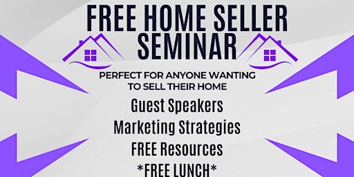 Hauptbild für Free Home Seller Seminar