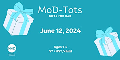 Imagem principal do evento MoD-Tots: Gifts for Dad!
