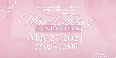 Image principale de Alpha Gamma Wine Tasting Fundraiser