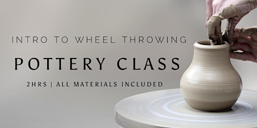 Imagen principal de Intro To Wheel Throwing:  A One-Time Pottery Class
