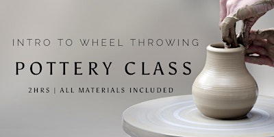 Imagem principal do evento Intro To Wheel Throwing:  A One-Time Pottery Class