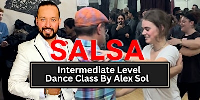 Immagine principale di Intermediate Level Salsa Class By Alex Sol 