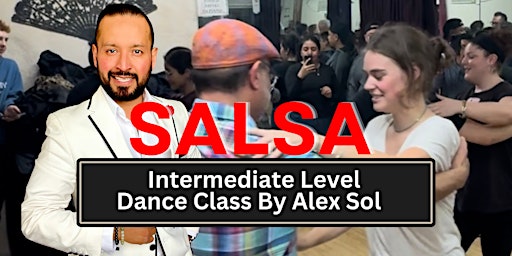 Imagen principal de Intermediate Level Salsa Class By Alex Sol