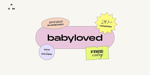 Immagine principale di babyloved: a pop-up baby + mama market 