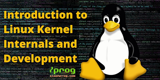 Primaire afbeelding van Introduction to Linux Kernel Internals and Development - bootstrap session