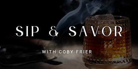 Smoke & Savor with Coby Frier