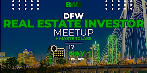 Immagine principale di DFW Investor Meetup + Masterclass 