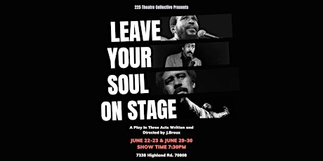 Leave Your Soul On Stage